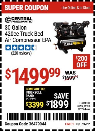 Buy the CENTRAL PNEUMATIC 30 Gal. 420cc Truck Bed Air Compressor EPA III (Item 62779/56101/69784/62913) for $1499.99, valid through 7/4/2022.