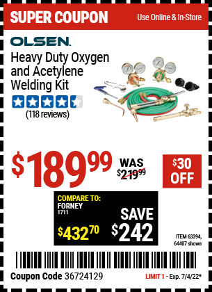 Buy the OLSEN Heavy Duty Oxygen and Acetylene Welding Kit (Item 64407/63394) for $189.99, valid through 7/4/2022.
