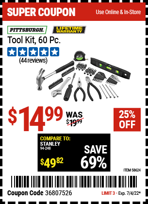 Buy the PITTSBURGH Tool Kit – 60 Pc. (Item 58624) for $14.99, valid through 7/4/2022.