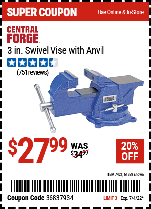 Buy the CENTRAL FORGE 3 in. Swivel Vise with Anvil (Item 61329/7421) for $27.99, valid through 7/4/2022.