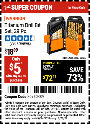 Buy the WARRIOR Titanium Drill Bit Set 29 Pc (Item 61637/62281) for $5, valid through 6/26/2022.