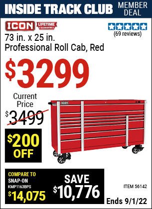 Inside Track Club members can buy the ICON 73 in. x 25 in. Professional Roller Cabinet (Item 56142) for $3299, valid through 9/1/2022.