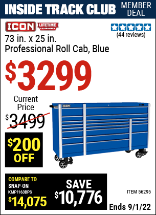 Inside Track Club members can buy the ICON 73 in. x 25 in. Professional Roller Cabinet (Item 56295) for $3299, valid through 9/1/2022.