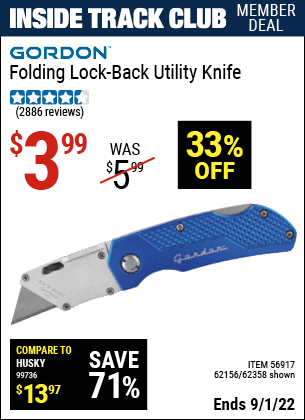 Inside Track Club members can buy the GORDON Folding Lock-Back Utility Knife (Item 62358/62156/56917) for $3.99, valid through 9/1/2022.
