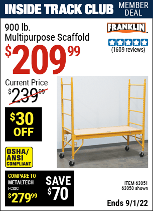 Inside Track Club members can buy the FRANKLIN Heavy Duty Portable Scaffold (Item 63050/63051) for $209.99, valid through 9/1/2022.