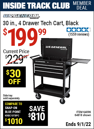 Inside Track Club members can buy the U.S. GENERAL 30 In. 4 Drawer Tech Cart (Item 64818/56387) for $199.99, valid through 9/1/2022.