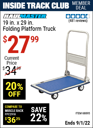 Inside Track Club members can buy the HAUL-MASTER 19 In. x 29 In. Folding Platform Truck (Item 68895) for $27.99, valid through 9/1/2022.