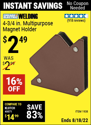 Buy the CHICAGO ELECTRIC 4-3/4 in. Multipurpose Magnet Holder (Item 01938) for $2.49, valid through 8/18/2022.