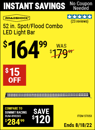Buy the ROADSHOCK 52 in. Spot/Flood Combo LED Light Bar (Item 57053) for $164.99, valid through 8/18/2022.