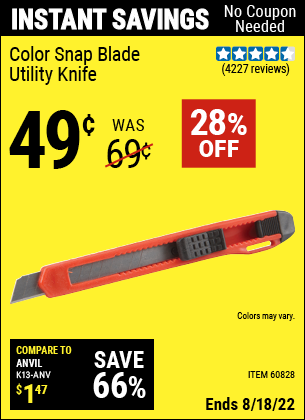 Buy the Color Snap Blade Utility Knife (Item 60828) for $0.49, valid through 8/18/2022.