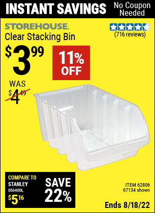 Buy the STOREHOUSE Clear Stacking Bin (Item 67134/62806) for $3.99, valid through 8/18/2022.