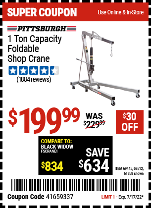 Buy the PITTSBURGH AUTOMOTIVE 1 Ton Capacity Foldable Shop Crane (Item 61858/69445/69512) for $199.99, valid through 7/17/2022.
