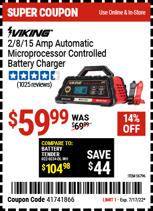 Buy the VIKING 2/8/15 Amp Automatic Microprocessor Controlled Battery Charger (Item 56796) for $59.99, valid through 7/17/2022.