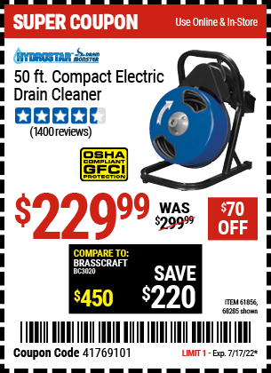 Buy the PACIFIC HYDROSTAR 50 Ft. Compact Electric Drain Cleaner (Item 68285/61856) for $229.99, valid through 7/17/2022.