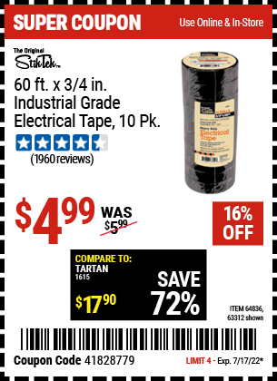 Buy the STIKTEK 3/4 In x 60 Ft Industrial Grade Electrical Tape 10 Pk. (Item 63312/64836) for $4.99, valid through 7/17/2022.