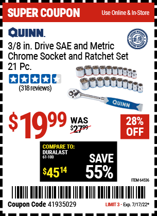 Buy the QUINN 3/8 in. Drive SAE & Metric Chrome Socket and Ratchet Set 21 Pc. (Item 64536) for $19.99, valid through 7/17/2022.