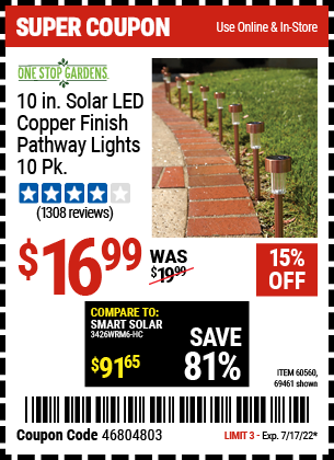 Buy the ONE STOP GARDENS Solar Copper LED Path Lights 10 Pc. (Item 60560/60560) for $16.99, valid through 7/17/2022.