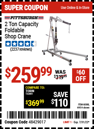 Buy the PITTSBURGH AUTOMOTIVE 2 Ton Capacity Foldable Shop Crane (Item 69514/60388) for $259.99, valid through 7/31/2022.