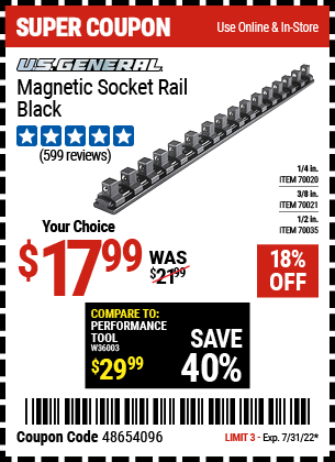 Buy the U.S. GENERAL 1/4 in. Magnetic Socket Rail (Item 70020/70021/70035) for $17.99, valid through 7/31/2022.