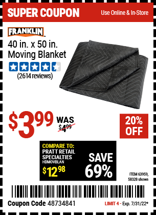 Buy the HAUL-MASTER 40 in. x 50 in. Moving Blanket (Item 63959/58328) for $3.99, valid through 7/31/2022.
