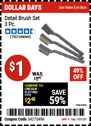 Buy the Detail Brush Set 3 Pc. (Item 69638) for $1, valid through 7/31/2022.
