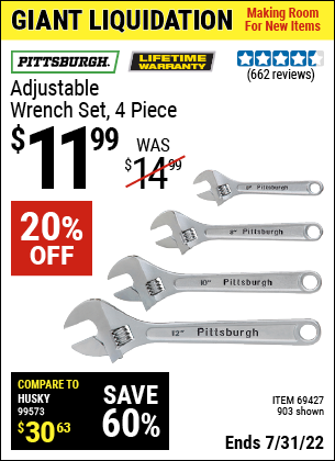 Buy the PITTSBURGH 4 Pc Adjustable Wrench Set (Item 903/69427) for $11.99, valid through 7/31/2022.