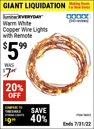 Buy the LUMINAR EVERYDAY Warm White Copper Wire Lights With Remote (Item 56833) for $5.99, valid through 7/31/2022.