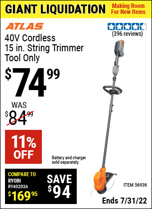 Buy the ATLAS 40v Lithium-Ion Cordless 15 In. String Trimmer (Item 56936) for $74.99, valid through 7/31/2022.