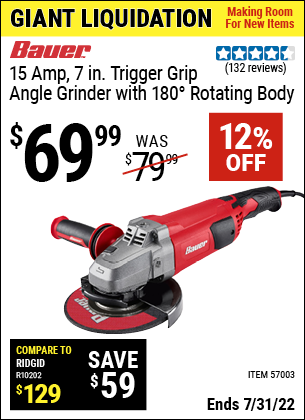 Buy the BAUER Corded 7 In. 15 Amp Angle Grinder With 180° Rotating Body (Item 57003) for $69.99, valid through 7/31/2022.