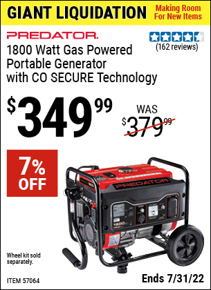 Buy the PREDATOR 1800 Watt Gas Powered Portable Generator with CO SECURE™ Technology (Item 57064) for $349.99, valid through 7/31/2022.