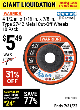Buy the WARRIOR 4-1/2 In. X 1/16 In. X 7/8 In. Type 27/42 Metal Cut-Off Wheel – 10 Pk. (Item 57067) for $5.49, valid through 7/31/2022.