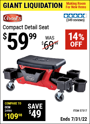 Buy the GRANT’S Compact Detail Seat (Item 57317) for $59.99, valid through 7/31/2022.