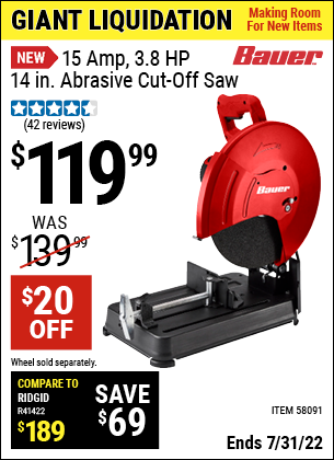 Buy the BAUER 15 Amp 3.8 HP 14 in. Abrasive Cut-Off Saw (Item 58091) for $119.99, valid through 7/31/2022.