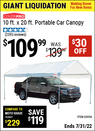 Buy the COVERPRO 10 Ft. X 20 Ft. Portable Car Canopy (Item 62858) for $109.99, valid through 7/31/2022.