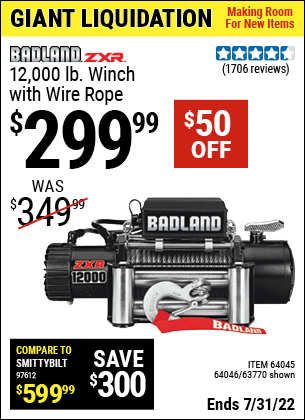Buy the BADLAND 12000 Lbs. Off-Road Vehicle Electric Winch With Automatic Load-Holding Brake (Item 63770/64045/64046) for $299.99, valid through 7/31/2022.