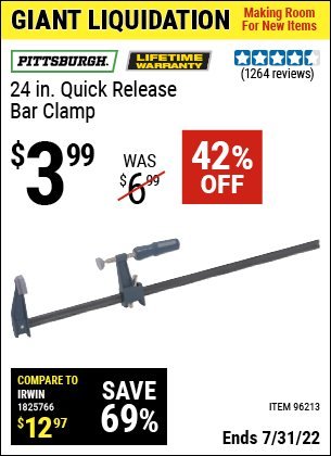 Buy the PITTSBURGH 24 in. Quick Release Bar Clamp (Item 96213) for $3.99, valid through 7/31/2022.