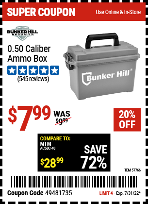 Buy the BUNKER HILL SECURITY 0.50 Caliber Ammo Box (Item 57766) for $7.99, valid through 7/31/2022.