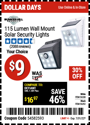 Buy the BUNKER HILL SECURITY Wall Mount Security Light (Item 56252/56330) for $9, valid through 7/31/2022.