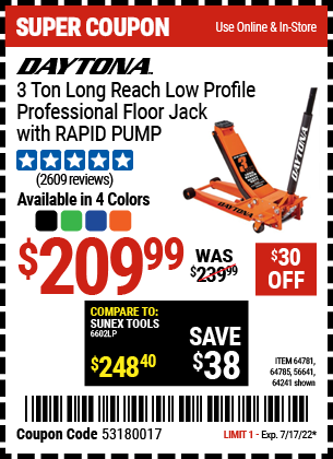 Buy the DAYTONA 3 Ton Long Reach Low Profile Professional Rapid Pump Floor Jack (Item 64241/64880) for $209.99, valid through 7/31/2022.