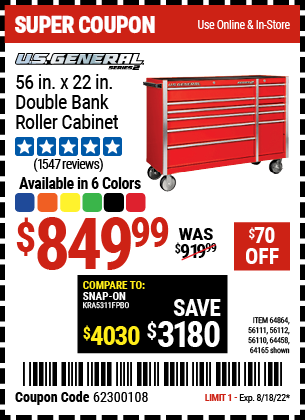 Buy the U.S. GENERAL 56 in. Double Bank Roller Cabinet (Item 64864/56110/56111/56112/64165/64458/64457) for $849.99, valid through 8/18/2022.