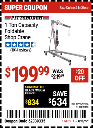 Buy the PITTSBURGH AUTOMOTIVE 1 Ton Capacity Foldable Shop Crane (Item 61858/69445/69512) for $199.99, valid through 8/18/2022.