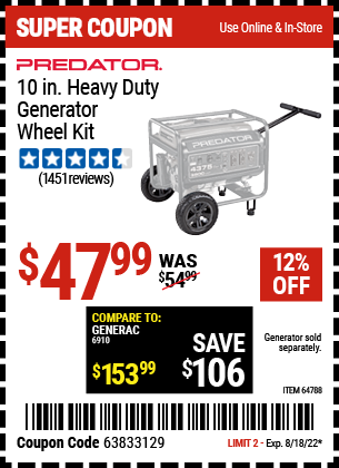Buy the PREDATOR 10 in. Heavy Duty Generator Wheel Kit (Item 64788) for $47.99, valid through 8/18/2022.