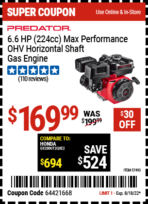 Buy the PREDATOR 6.6 HP (224cc) OHV Horizontal Shaft Gas Engine – CARB (Item 57493) for $169.99, valid through 8/18/2022.