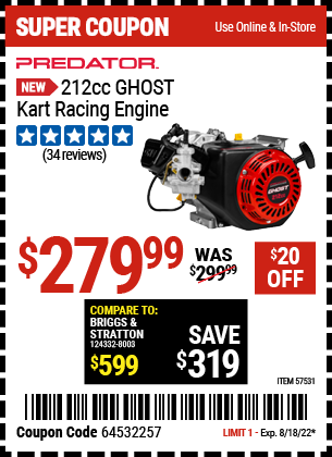 Buy the PREDATOR GHOST™ 212cc Kart Racing Engine (Item 57531) for $279.99, valid through 8/18/2022.