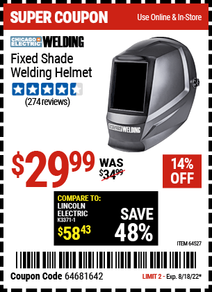 Buy the CHICAGO ELECTRIC Fixed Shade Welding Helmet (Item 64527) for $29.99, valid through 8/18/2022.