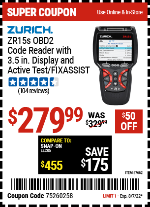 Buy the ZURICH ZR15S OBD2 Code Reader with 3.5 In. Display and Active Test/FixAssist® (Item 57662) for $279.99, valid through 8/7/2022.