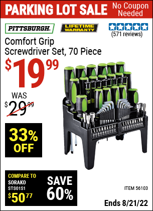 Buy the PITTSBURGH Comfort Grip Screwdriver Set 70 Pc. (Item 56103) for $19.99, valid through 8/21/2022.
