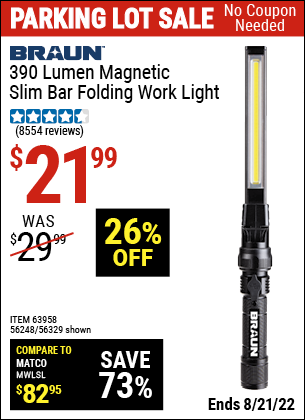 Buy the BRAUN 390 Lumen Magnetic Slim Bar Folding LED Work Light (Item 56329/63958/56248) for $21.99, valid through 8/21/2022.