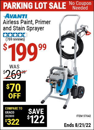 Buy the AVANTI Airless Paint, Primer & Stain Sprayer Kit (Item 57042) for $199.99, valid through 8/21/2022.