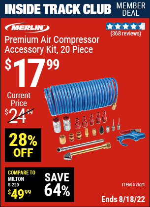 Inside Track Club members can buy the MERLIN Premium Air Compressor Accessory Kit, 20 Pc. (Item 57621) for $17.99, valid through 8/18/2022.